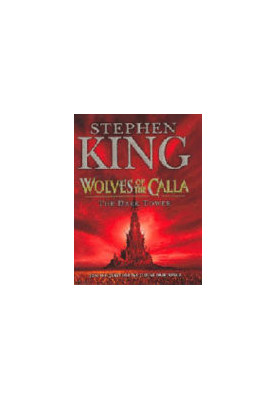 The Dark Tower V - Wolves of the Calla