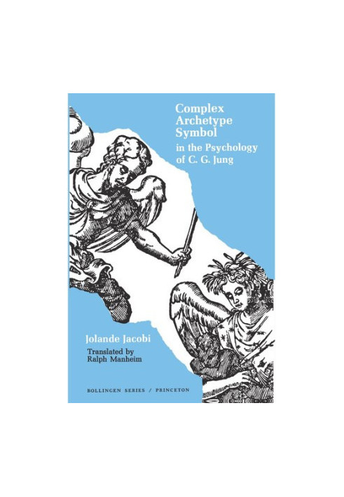 Complex/Archetype/Symbol in the Psychology of C.G. Jung