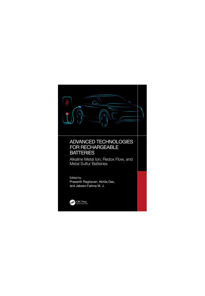 Advanced Technologies for Rechargeable Batteries: Alkaline Metal Ion, Redox Flow, and Metal Sulfur Batteries