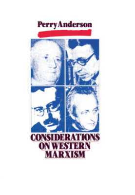 Considerations on Western Marxism