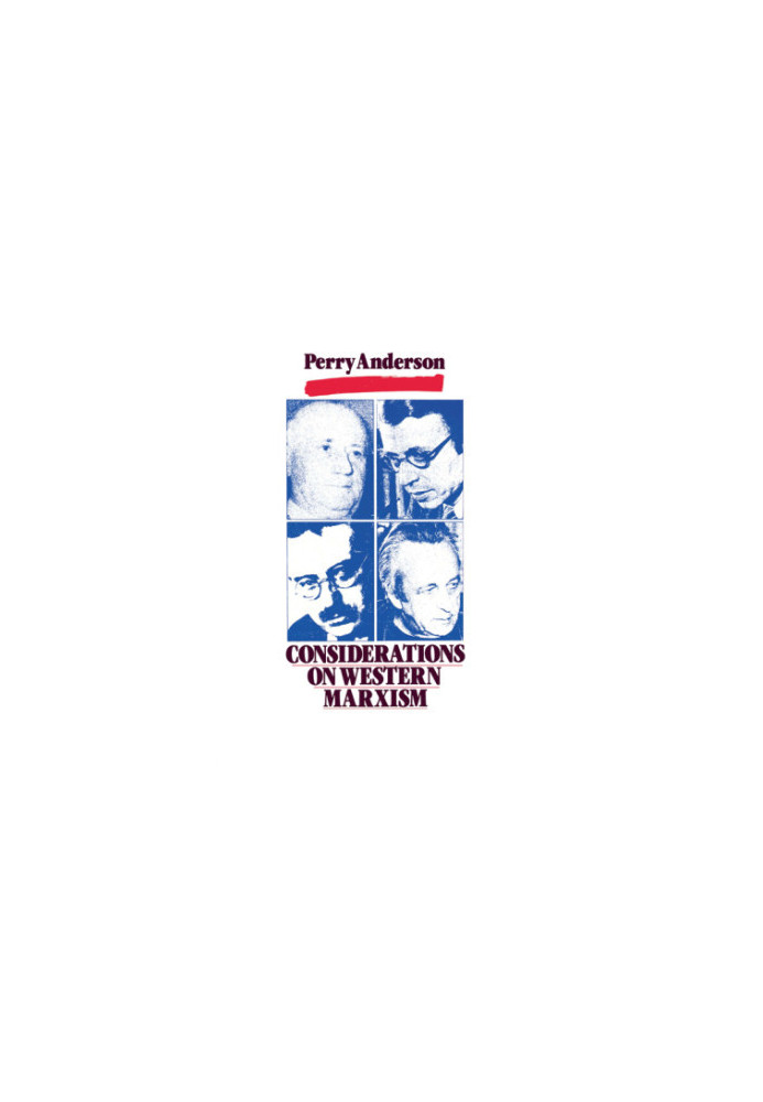Considerations on Western Marxism