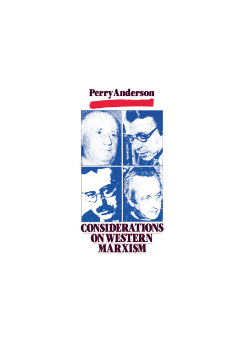 Considerations on Western Marxism