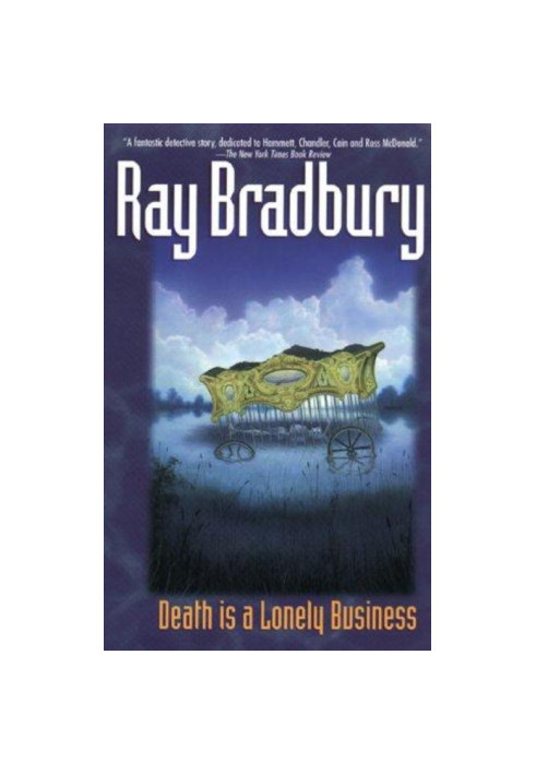 Death is a Lonely Business