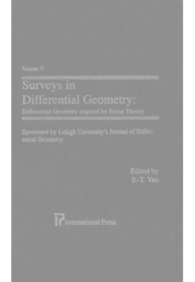 Surveys in Differential Geometry: Differential Geometry Inspired by String Theory