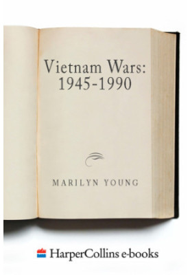 The Vietnam Wars, 1945-1990
