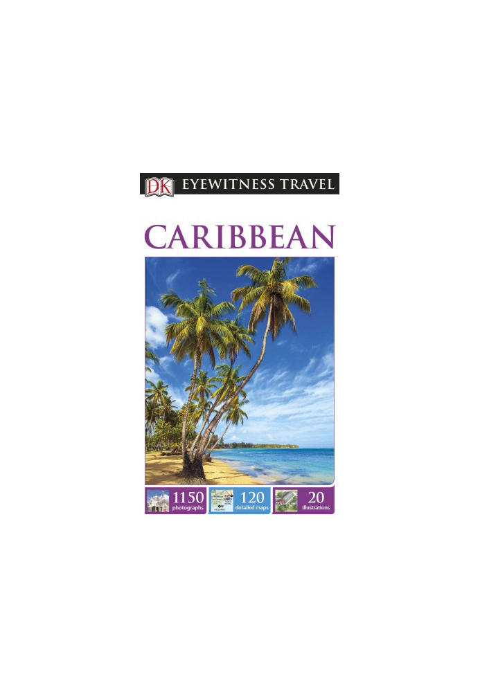 DK Eyewitness Travel Guide: Caribbean