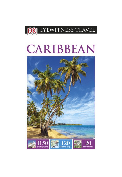 DK Eyewitness Travel Guide: Caribbean