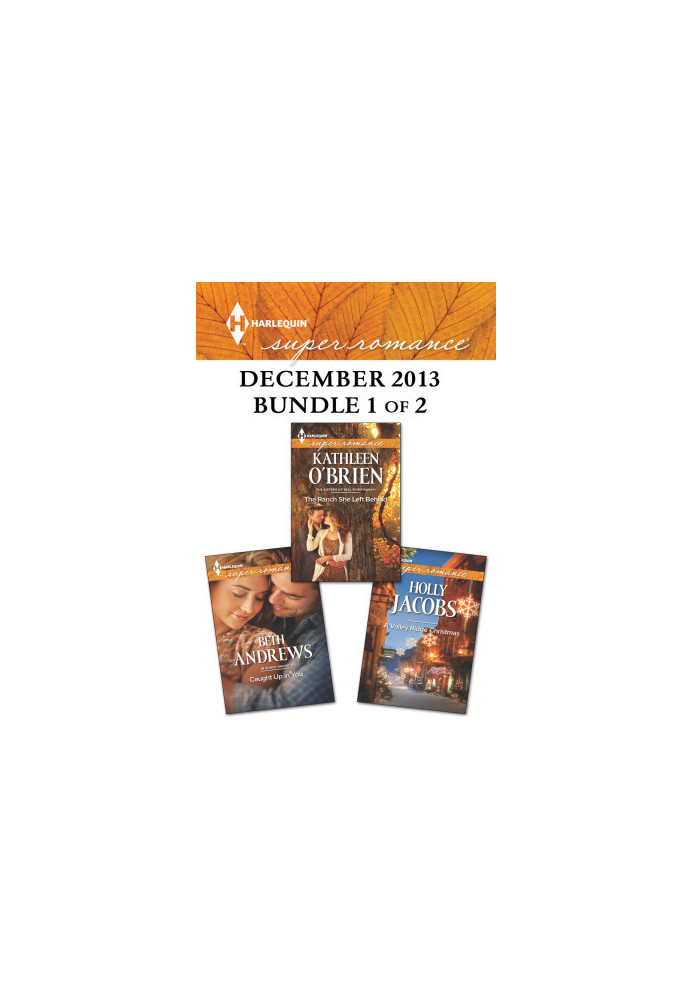 Harlequin Superromance December 2013 - Bundle 1 of 2 · An Anthology