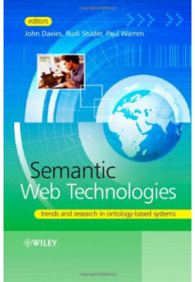 Semantic Web Technologies: Trends and Research in Ontology-based Systems