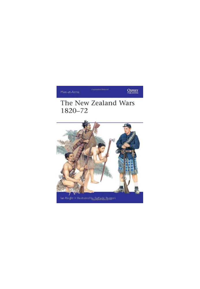 The New Zealand Wars 1820–72
