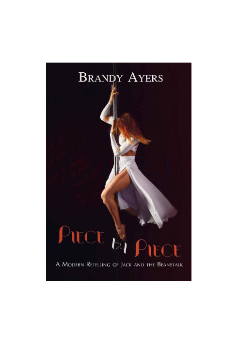 [Modern Erotic Fairy Tales 01] • Piece by Piece · A Modern Retelling of Jack and the Beanstalk