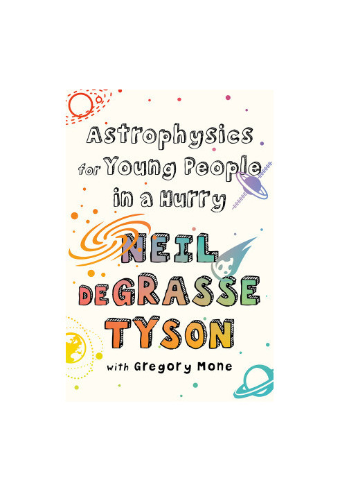 Astrophysics for Young People in a Hurry