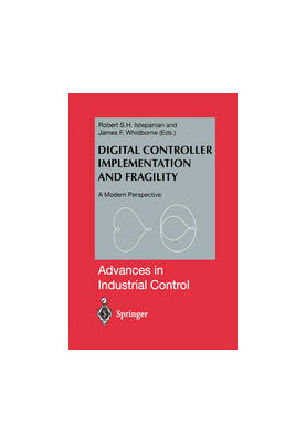 Digital Controller Implementation and Fragility: A Modern Perspective