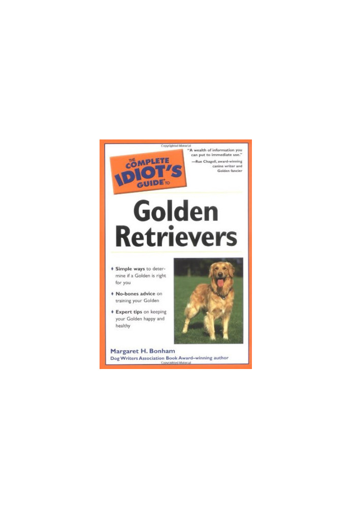 The Complete Idiot's Guide to Golden Retrievers
