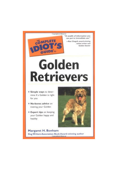The Complete Idiot's Guide to Golden Retrievers
