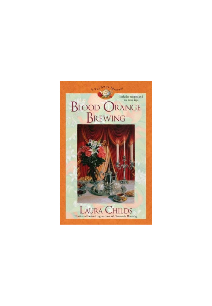 [A Tea Shop Mystery 07] • Blood Orange Brewing