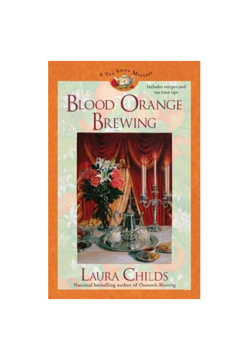 [A Tea Shop Mystery 07] • Blood Orange Brewing
