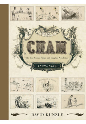 Cham: The Best Comic Strips and Graphic Novelettes, 1839–1862