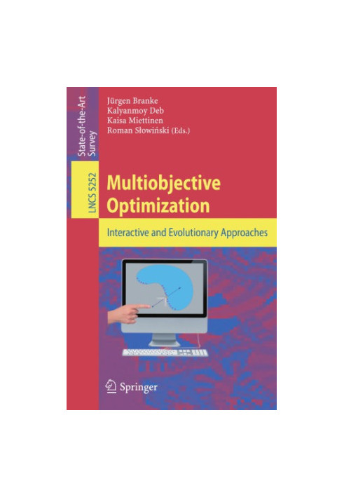 Multiobjective optimization: interactive and evolutionary approaches
