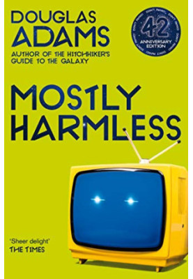 Mostly Harmless - The Hitchhiker's Guide to the Galaxy, Book 5