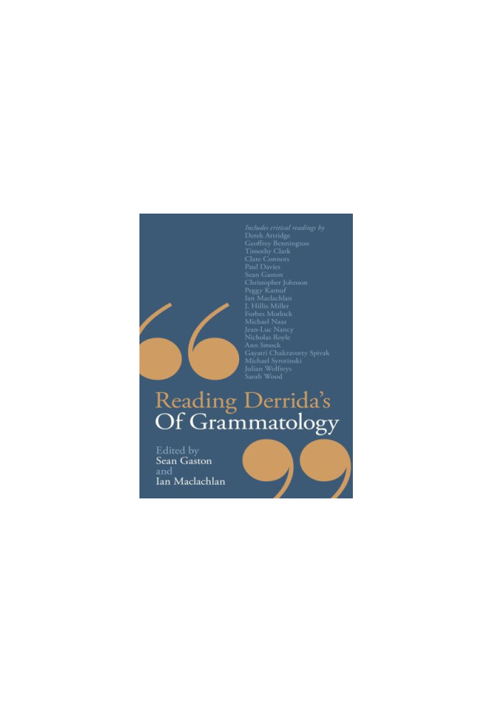 Reading Derrida's Of Grammatology