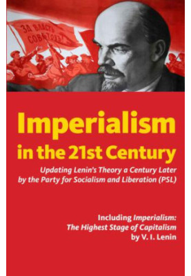 Imperialism in the 21st Century: Updating Lenin's Theory a Century Later