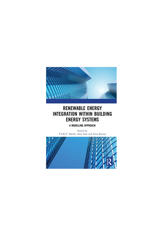 Renewable Energy Integration with Building Energy Systems A Modelling Approach