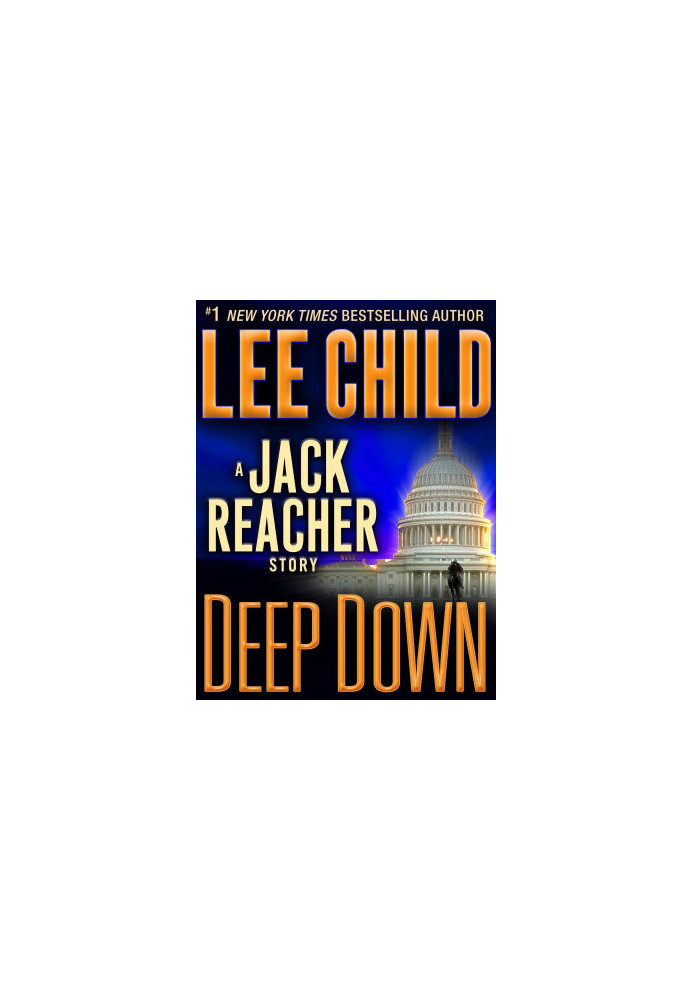 Deep Down: A Jack Reacher Story
