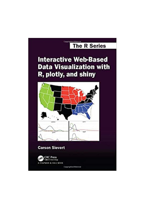 Interactive Web-Based Data Visualization with R, Plotly, and Shiny