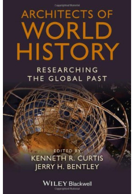 Architects of World History: Researching the Global Past