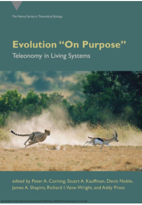 Evolution "On Purpose" ：Teleonomy in Living Systems