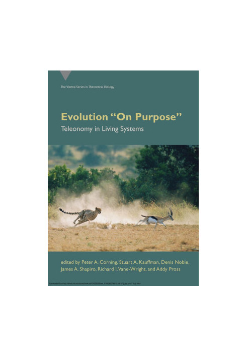 Evolution "On Purpose" ：Teleonomy in Living Systems