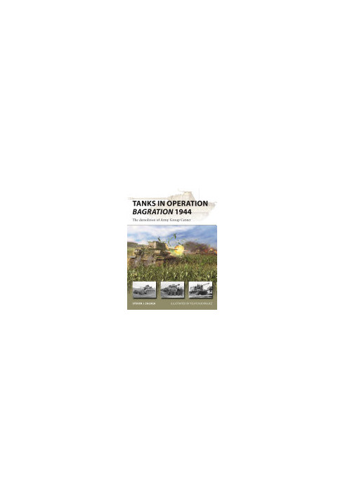 Tanks in Operation Bagration 1944: The demolition of Army Group Center