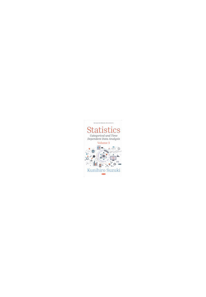 Statistics: Categorical and Time Dependent Data Analysis (Mathematics Research Developments)