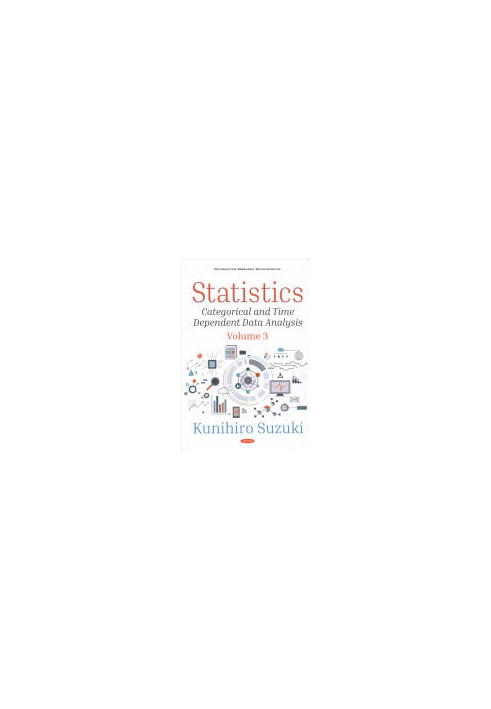 Statistics: Categorical and Time Dependent Data Analysis (Mathematics Research Developments)