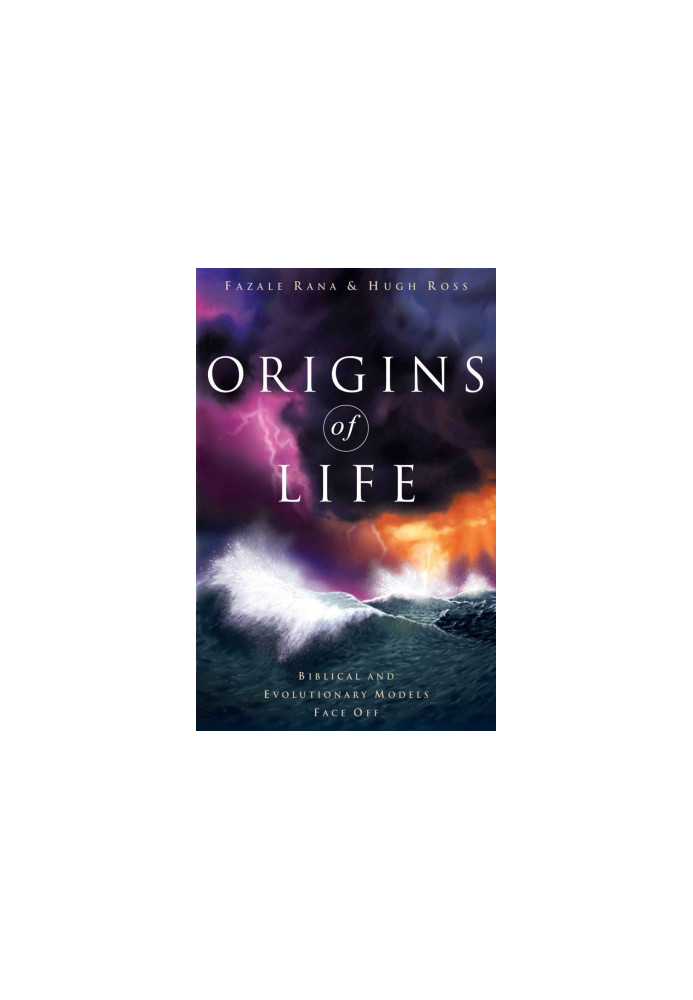 Origins of Life: Biblical and Evolutionary Models Face Off