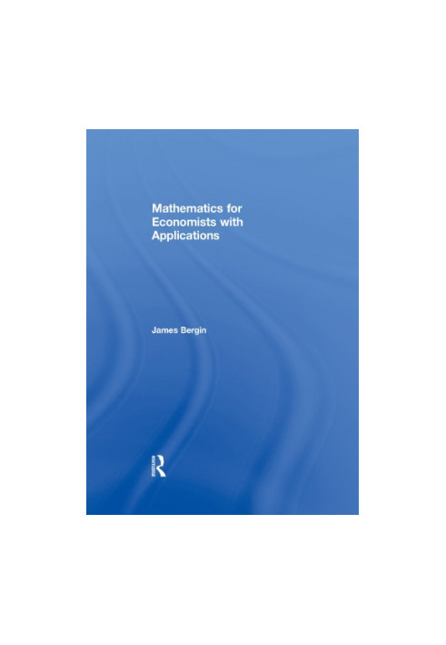 Mathematics for Economists with Applications