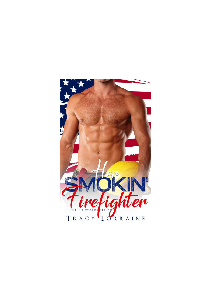 [Fireworks 01] • Her Smokin' Firefighter