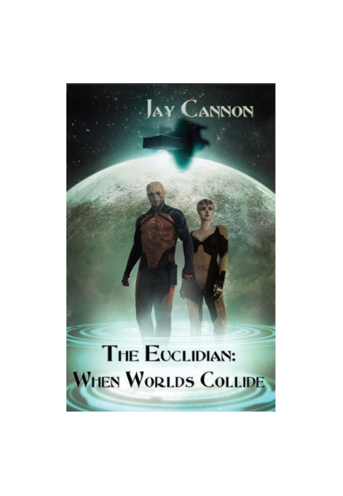 [The Euclidian 01] • When Worlds Collide