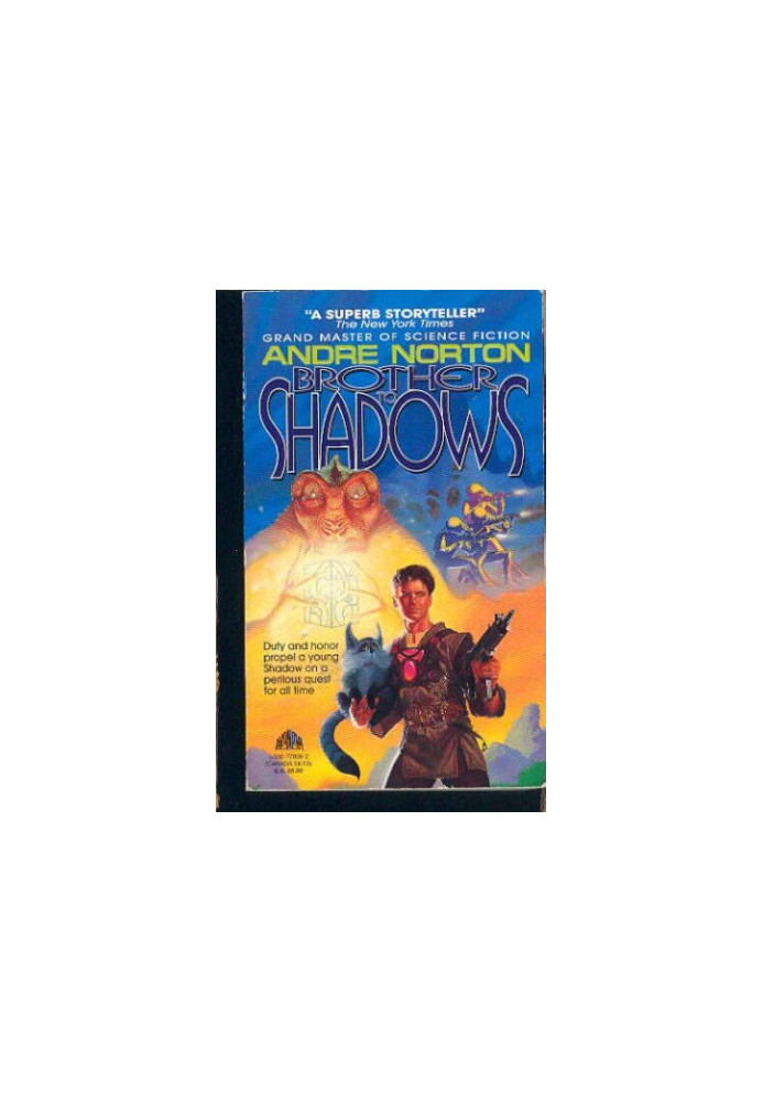 Brother to Shadows.
