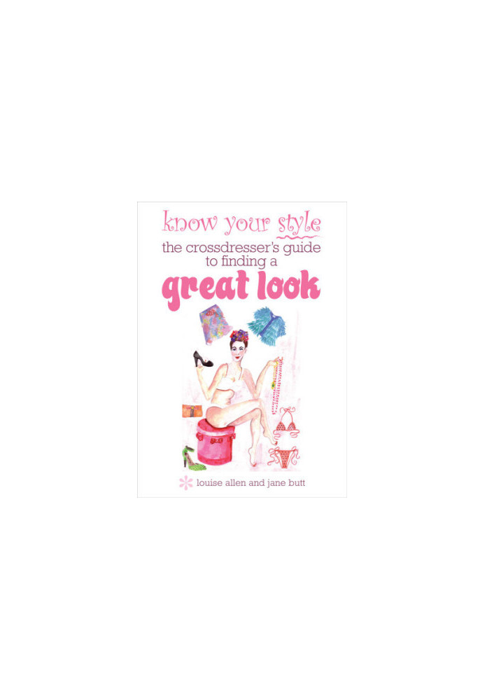 Know your style: the transvestite's guide to finding a great look