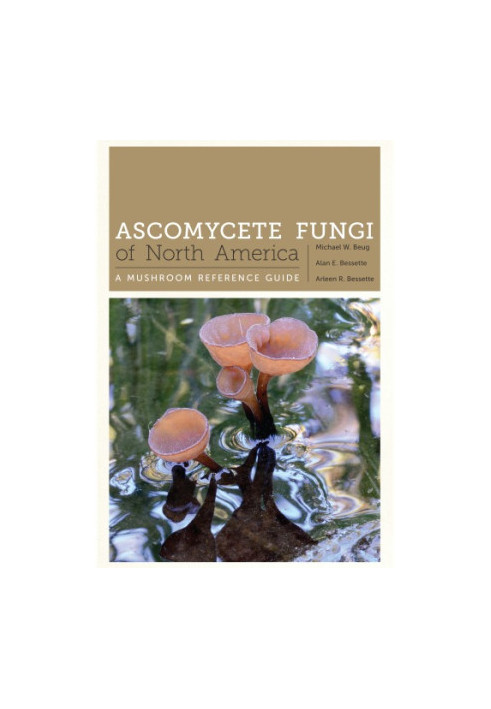 Ascomycete Fungi of North America