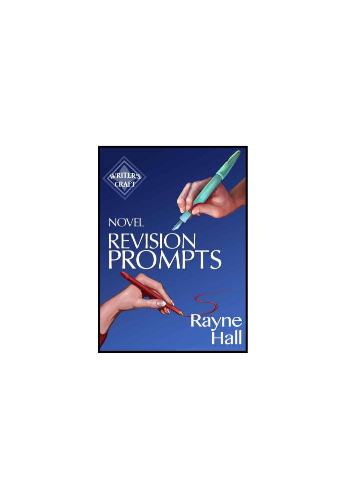 Novel Revision Prompts: Make Your Good Book Great - Self-Edit Your Plot, Scenes & Style