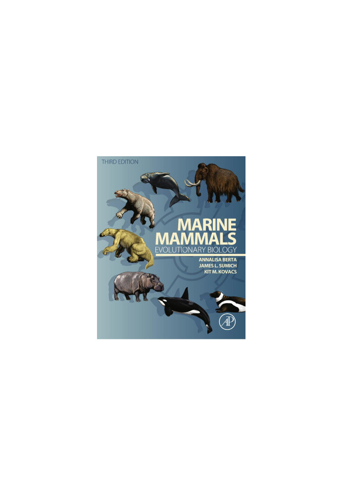 Marine Mammals: Evolutionary Biology (Third Edition)