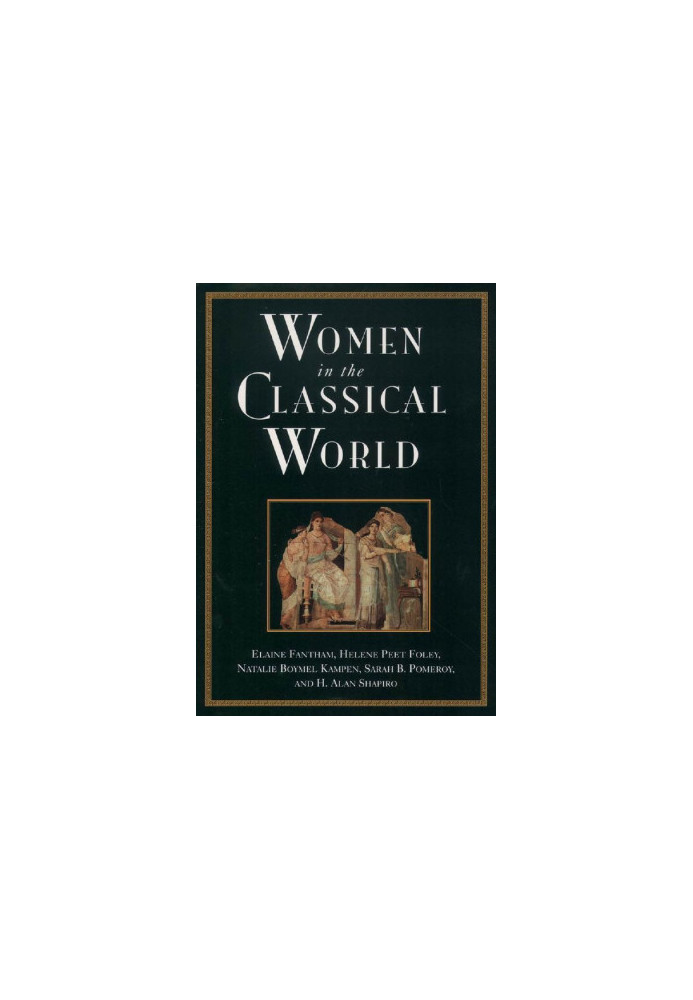 Women in the Classical World: Image and Text