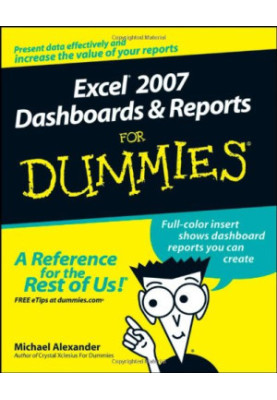 Excel 2007 Dashboards & Reports For Dummies