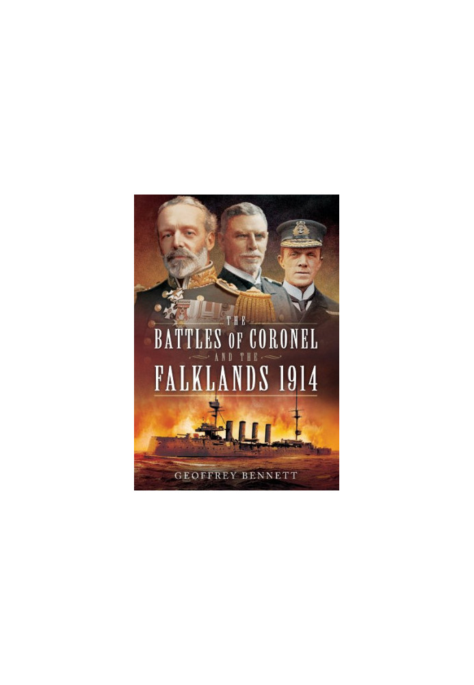 The Battles of Coronel and the Falklands, 1914