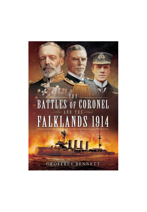 The Battles of Coronel and the Falklands, 1914