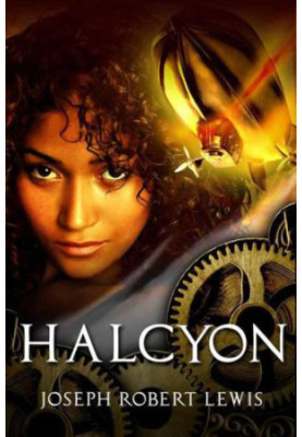 Halcyon - The Complete Steampunk Fantasy Trilogy