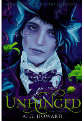 Howard, A.G. - Splintered 02 - Unhinged